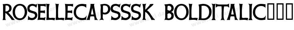 RoselleCapsSSK BoldItalic字体转换